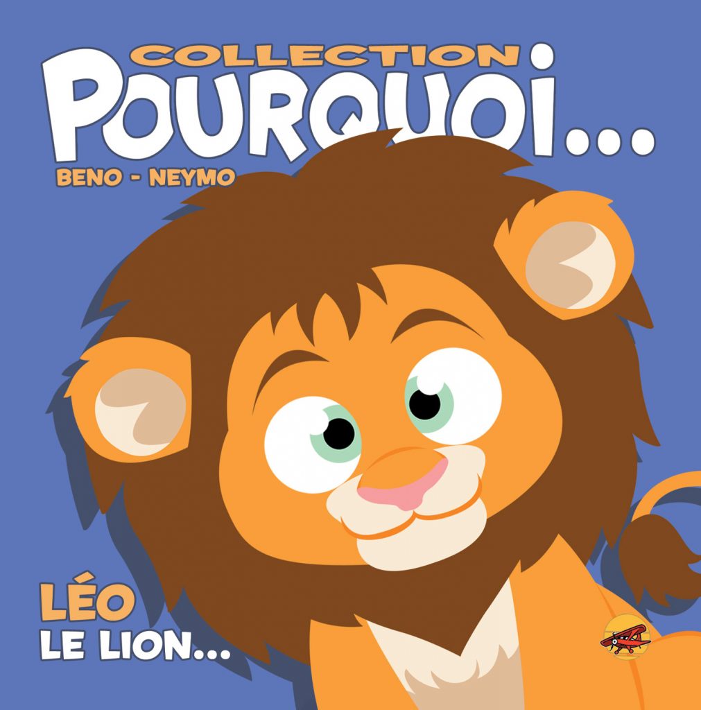 Collection Pourquoi... Le lion