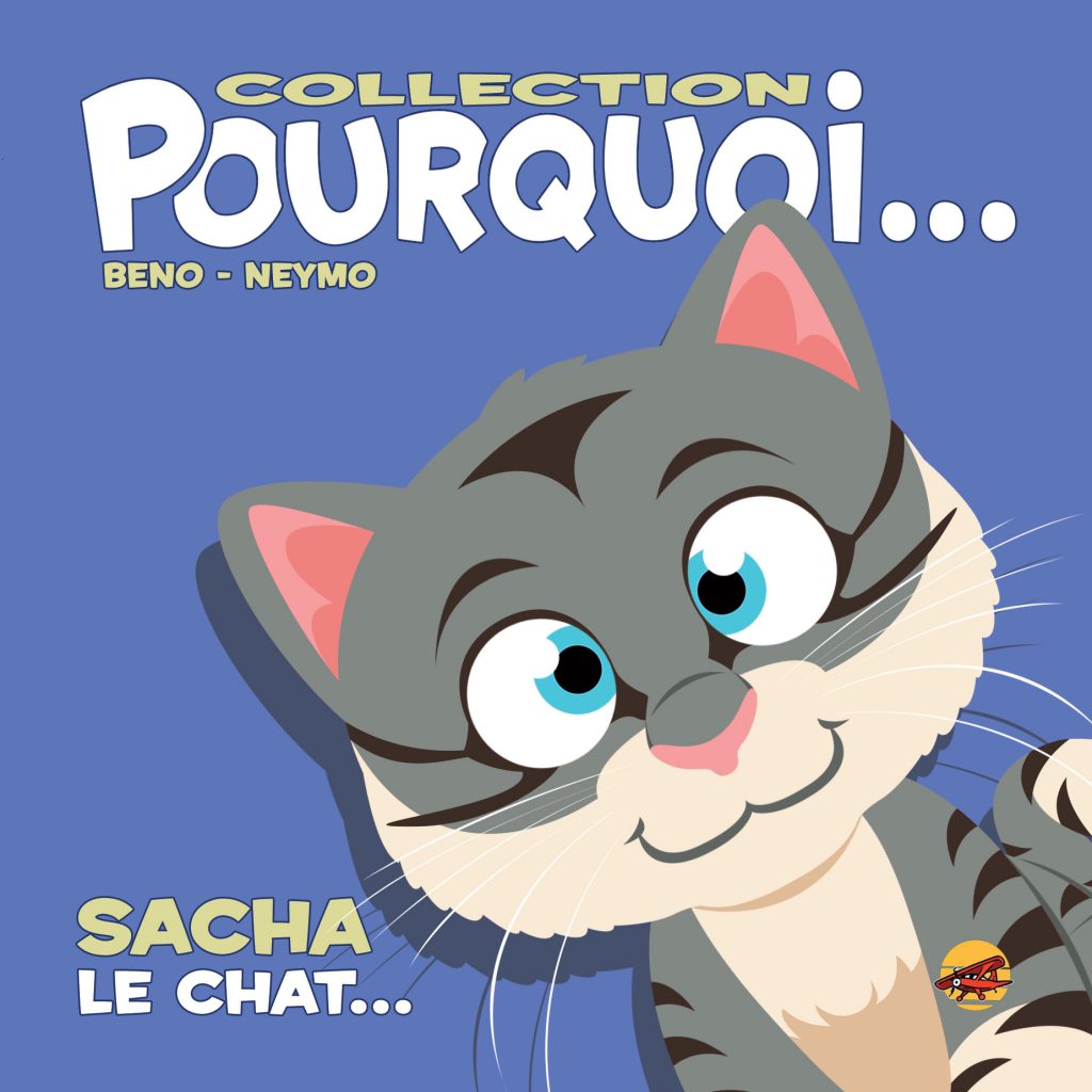 Collection Pourquoi… Sacha, le Chat